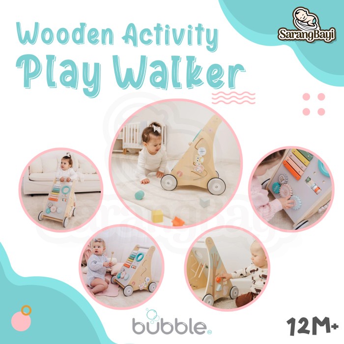 Bubble Wooden Activity Play Walker / Baby Walker Edukasi Musikal