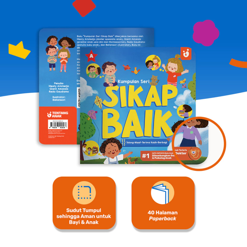 Tentang Anak Soft Cover Book / Buku Cerita Anak Bergambar | Kumpulan Seri Sikap Baik